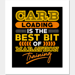 Carb Loading Is The Best Bit Of Marathon Training Posters and Art